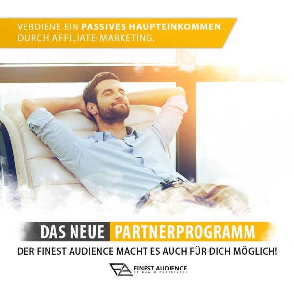 Das Super-Affiliate-Partnerprogramm der Finest Audience